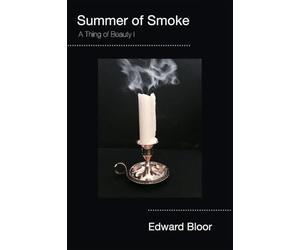 Summer of Smoke
