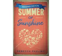 Summer of Sunshine: Missing Devon Novella (South West Series)