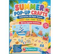 Summer Pop-Up Craft Activity Book for Kids: Color, Cut, Fold & Build Beach, Ocean, Picnic & Camping Interactive 3D Paper Scene Activities Ages 4-8