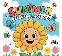 Summer Preschool Activity: Fun & Educational Activities for Kids Ages 2-5 | Coloring, Matching, Cutting Practice, and Dot-to-Dot Games for Summer Learning