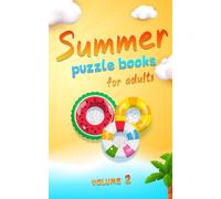 Summer Puzzle Books For Adults: Challenge Your Brain With A Collection of Mixed Puzzles: "Sudoku, Word Puzzle, Mazes, Number Place (Number Fill In)" With Full Solutions (Travel-Friendly), Vol. 2