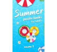 Summer Puzzle Books For Adults: Challenge Your Brain With A Collection of Mixed Puzzles: "Sudoku, Word Puzzle, Mazes, Number Place (Number Fill In)" With Full Solutions (Travel-Friendly), Vol. 1