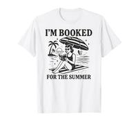 Summer Reading Design Books Lover I'm Booked For The Summer T-Shirt