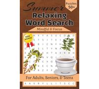 Summer Relaxing Word Search Puzzle Book: Summer Puzzles for Relaxation and Anxiety Relief | Relax, Focus, and Calm the Mind | 6x9 Inches, 110 Pages | 50+ Puzzles | Solutions Included