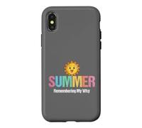 Summer Remembering My Why Funny Case for iPhone X/XS