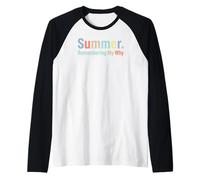 Summer Remembering My Why Funny Inspirational Quote Vacation Raglan Baseball Tee