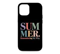 Summer Remembering My Why Funny Teacher Break Case for iPhone 12/12 Pro