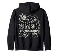 SUMMER remembering my why Zip Hoodie