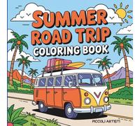 SUMMER ROAD TRIP COLORING BOOK: Libro da colorare per tutte le età - estivo con pagine salva colore - disegni su pagina singola.