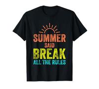 Summer Said Break All The Rules Holiday Beach Travel T-Shirt