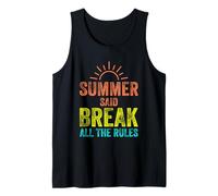 Summer Said Break All The Rules Holiday Beach Travel Tank Top