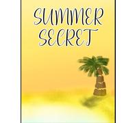 Summer secret: made to be filled by the owner