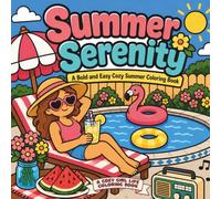 Summer Serenity: A Bold and Easy Cozy Summer Coloring Book (Cozy Girl Life)