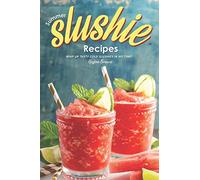 Summer Slushie Recipes: Whip Up Tasty Cold Slushies in No Time!