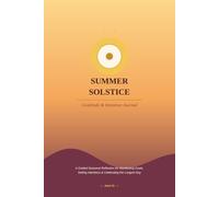 SUMMER SOLSTICE GRATITUDE & INTENTION JOURNAL: A Guided Seasonal Reflection for Manifesting Goals, Setting Intentions & Celebrating the Longest Day of the Year