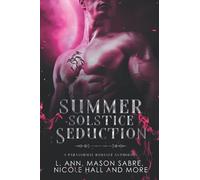 Summer Solstice Seduction: A Paranormal Romance Anthology