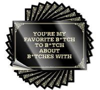 Summer, Stickers Case You're My Favorite B*tch to B*tch About B*tches with | Billiards Rustic(12X18CM)