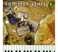 Summer Stories: Solo Piano Works by Stephen Jacob, Tom Barabas, James Patrick Dunne, Christine Brown, Jim Bajor (1994-05-24j