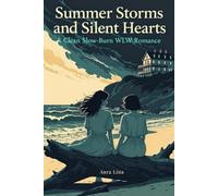 Summer Storms and Silent Hearts: A Clean WLW Slow-Burn Romance in a Small Coastal Town