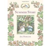 Summer Story (Brambly Hedge) by Jill Barklem (9-Jun-2011) Hardcover