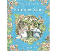 Summer Story: Introduce children to the seasons in the gorgeously illustrated classics of Brambly Hedge!