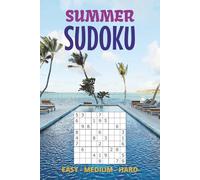 SUMMER Sudoku: Sudoku puzzles for Summer | Help Calm the Mind, Relax, and Focus | 6x9 Inches, 110 Pages | 100+ Puzzles | Easy, Medium and hard | ... | Large Print (Vivid Brain Puzzle Series)