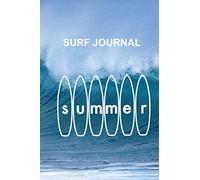 Summer Surfboards on The Wave Surfer Journal: Trendy outline of surfboards on a Hawaiian tropical wave surf notebook to log all your epic ocean ... for equipment essentials such as wax and fins