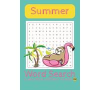 Summer-Themed Word Search Puzzle Book: Word Searches with Easy to Read Print about Summer, Beach, and More | 6x9 inches, 110 pages | 50+ Puzzles ... Gift for Vacations, Holidays, and Free Times