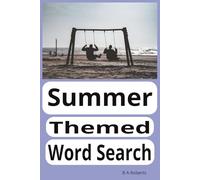 Summer Themed Word Search puzzles: Word Search Puzzles with Easy to Read Print about Fun, Adventure, Memories and more | 6x9 inches, 120 pages | 60 ... Gift for all ages, reflection, and travel.