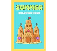 Summer Time for kids coloring book, simple summer objects: Coloring book