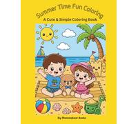 Summer Time Fun Coloring: A Cute & Simple Coloring Book