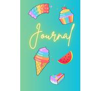 Summer Time Journal: Capture Your Cherished Moments, Memories, and record your inspiration & adventures under the Summer Sun!