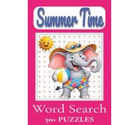 Summer Time Word Search Puzzle Book: Word Searches with Easy to Read Print about Summer Time, Beach Days, Outdoor Adventures and More | 6x9 inches, ... Gift for Vacations, Holidays and Free Times