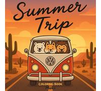 Summer Trip: A cute coloring book of friends in vacation (Mokii’s Whimsical Worlds A satisfying and cute coloring book series)