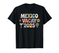 Summer Vacation Matching Family Trip 2025 Mexico T-Shirt
