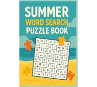 Summer Vacation Word Search Puzzle Book: Relax, Unwind, and Enjoy the Season with 70 Fun and Engaging Puzzles!