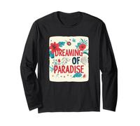 Summer Vibes and Dreaming of Paradise Costume Long Sleeve T-Shirt