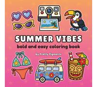 Summer Vibes: Bold and Easy Coloring Book