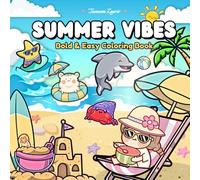 Summer Vibes Bold and Easy Coloring Book: Aesthetic Girl Life with Her Kawaii Hamster Friend, 40+ Cozy & Fun Designs of Sweet Summer Days, Relaxing ... Both Kids & Adults) (Summer Vibes Coloring)