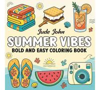 Summer Vibes Bold and Easy Coloring Book: Simple Aesthetic Summer Coloring Pages for Relaxation, Large Print Beach and Holiday Designs for All Ages