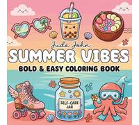 Summer Vibes Bold and Easy Coloring Book: Thick Lines and Cute Minimalist Designs of Sunny Beach Days.