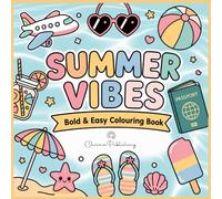 Summer Vibes: Bold & Easy Coloring Book: Unleash your inner artist