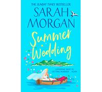 Summer Wedding – An uplifting summer novel of romance and second chances – Harper Collins Publishers