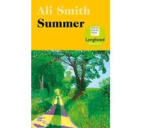 Summer – Winner of the Orwell Prize for Fiction 2021 – Seasonal Quartet 4 – Penguin Books