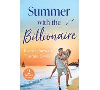 Summer With The Billionaire : Cinderella's Fling with the Billionaire (Sun, Sea and Swept Away) / Italian Tycoon to Remember