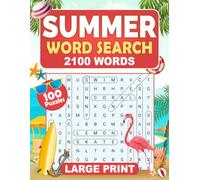 Summer Word Search: 100 Large Print Puzzles with 2100 Words & Relaxing Summer Themes (The Ultimate Cozy Word Search Collection: Spring, Summer, Fall & Winter for Teens, Adults & Seniors)