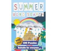 Summer Word Search: 100 Unique Word Search Puzzles about Summer season