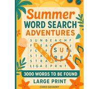 Summer Word Search Adventures: 3,000 Words to Be Found • Large Print Puzzles for Sunny Days