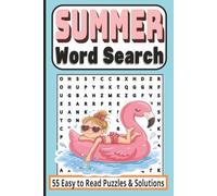 Summer Word Search Book: 55 Easy to Read Print Puzzles Featuring Beaches, Vacations, Ice Cream, Camping, and More, Includes Solutions, 6 x 9 inches, ... leisure time, adults, teens, kids, great gift