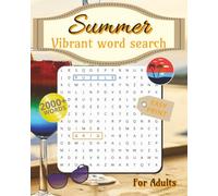 Summer Word Search for Adults: 125 Brain-Boosting, Stress-Relieving Puzzles: Relax, Unwind, and Exercise Your Mind with Summer-Themed Beach, Travel & ... & Stress free; Word search book for adults)